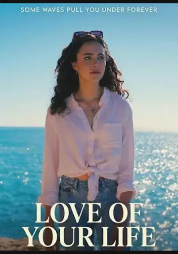 Постер к фильму "Love of Your Life" #1171347