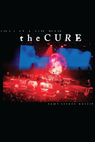 Постер к фильму "The Cure: The Show Of A Lost World (Troxy Live 2024)" #932196