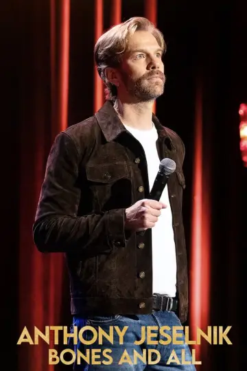 Постер к фильму "Anthony Jeselnik: Bones and All" #1191207