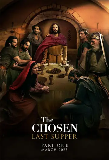 Постер к фильму "The Chosen: Last Supper" #723763