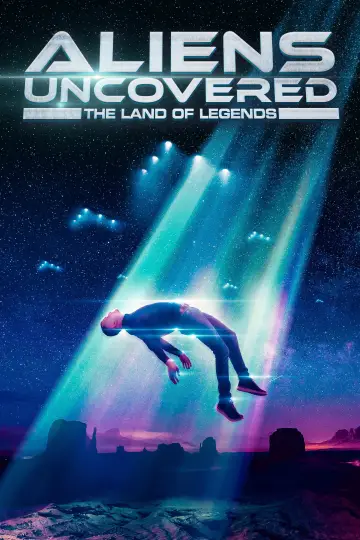 Постер к фильму "Aliens Uncovered: The Land of Legends" #1171831