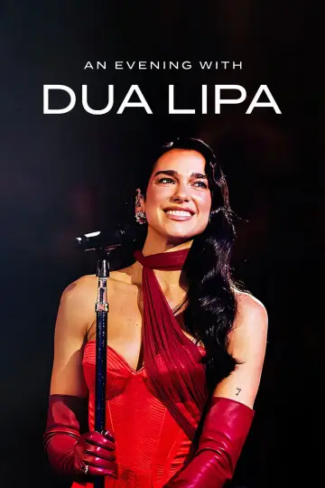 Постер к фильму "An Evening with Dua Lipa" #681975
