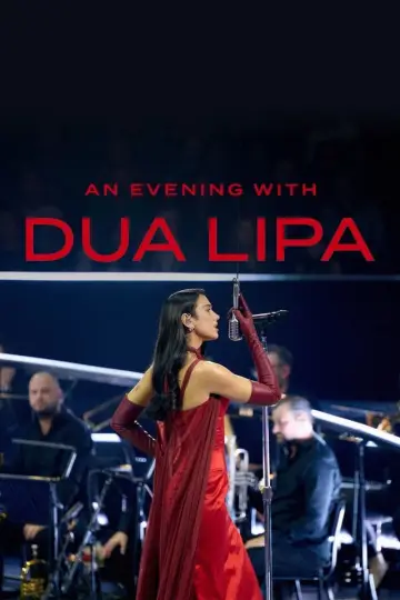 Постер к фильму "An Evening with Dua Lipa" #681976