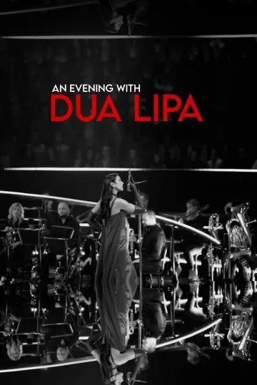Постер к фильму "An Evening with Dua Lipa" #681977