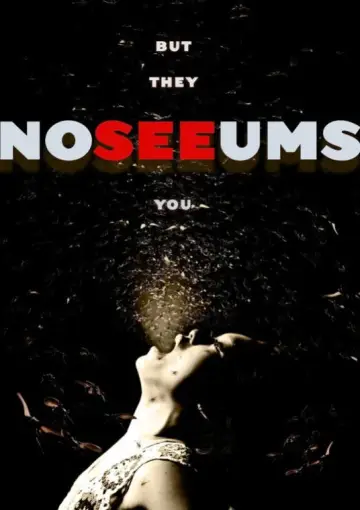 Постер к фильму "Noseeums" #630945