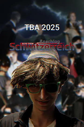 Постер к фильму "Anschlag aus dem Schwitzerreich" #796929