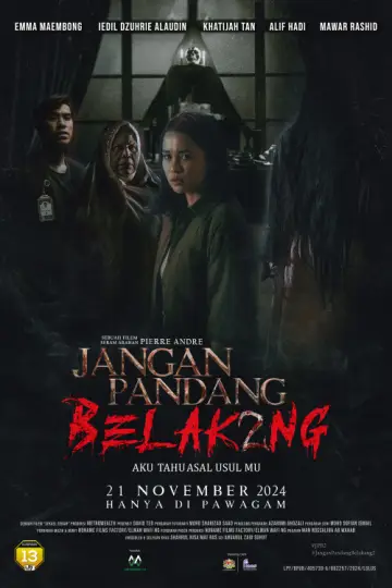 Постер к фильму "Jangan Pandang Belakang 2: Aku Tahu Asal Usulmu" #1171458