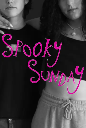 Постер к фильму "Spooky Sunday" #1175015