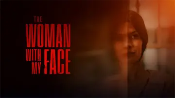 Задник к фильму "The Woman with My Face" #681881