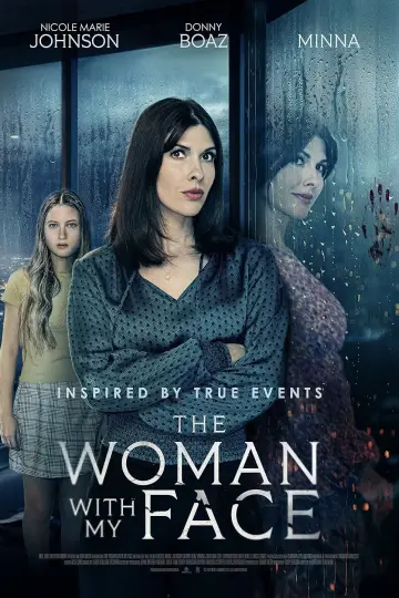 Постер к фильму "The Woman with My Face" #681886