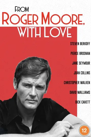 Постер к фильму "From Roger Moore with Love" #704283