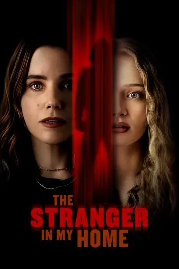 Постер к фильму "The Stranger in My Home" #586898