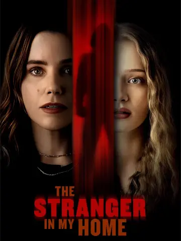 Постер к фильму "The Stranger in My Home" #586910