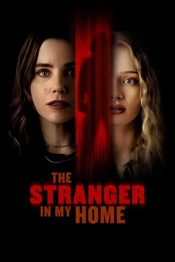 Постер к фильму "The Stranger in My Home" #802087