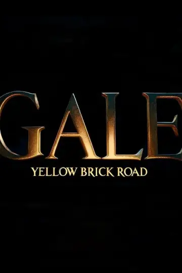 Постер к фильму "Gale: Yellow Brick Road" #534576