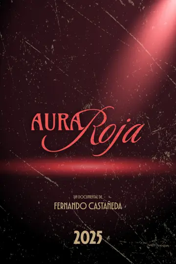Постер к фильму "Aura Roja" #1271998