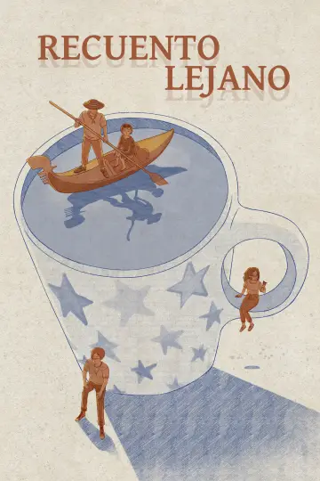 Постер к фильму "Recuento Lejano" #931396