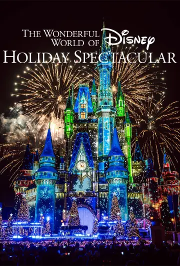 Постер к фильму "The Wonderful World of Disney: Holiday Spectacular" #1637004