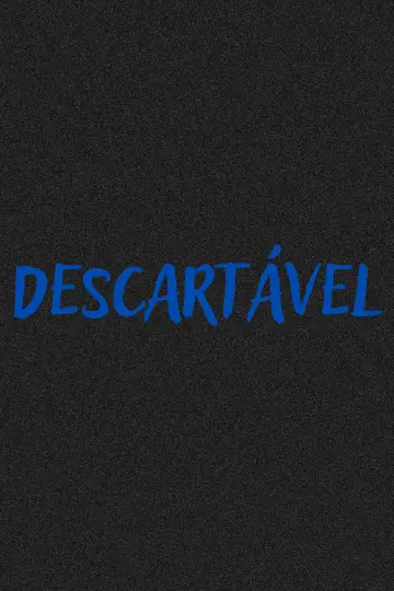 Постер к фильму "DESCARTÁVEL" #966490