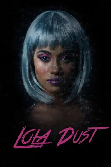 Постер к фильму "Lola Dust" #1624683