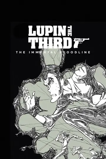 Постер к фильму "LUPIN THE IIIRD THE MOVIE 不死身の血族" #835899
