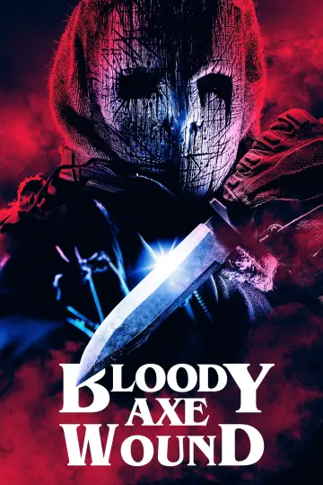 Постер к фильму "Bloody Axe Wound" #704236