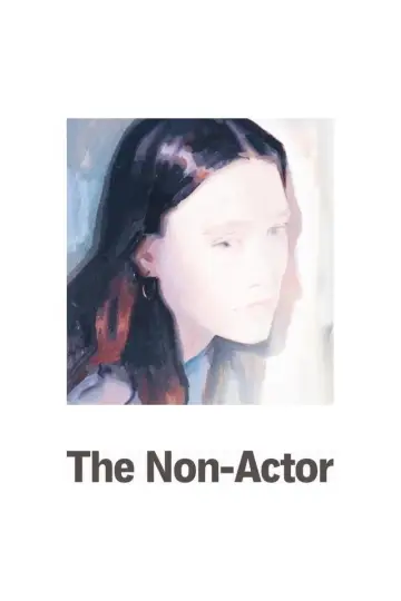 Постер к фильму "The Non-Actor" #1359505