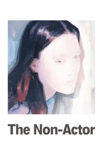 Постер к фильму "The Non-Actor" #1359506