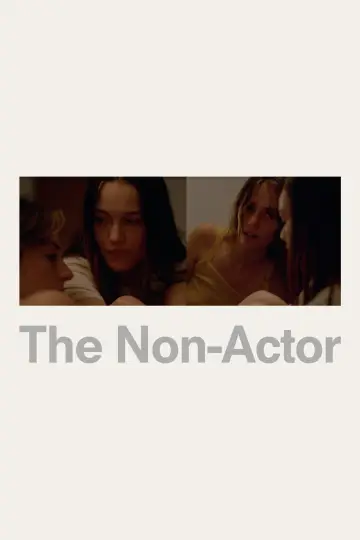 Постер к фильму "The Non-Actor" #1359516