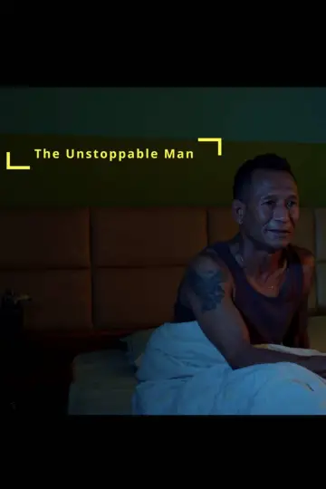 Постер к фильму "The Unstoppable Man" #1167933