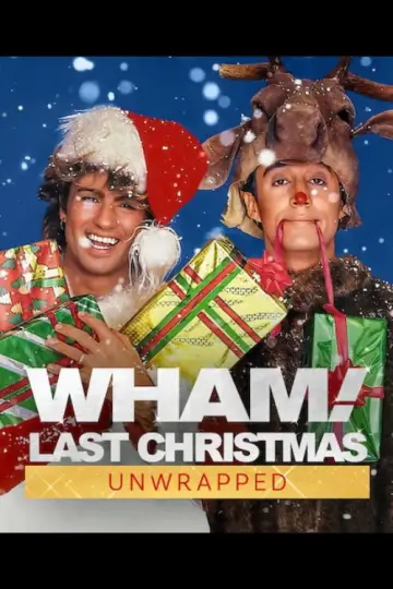 Постер к фильму "Wham!: Last Christmas Unwrapped" #1582038