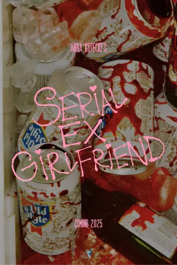 Постер к фильму "SERIAL EX-GIRLFRIEND" #1636990