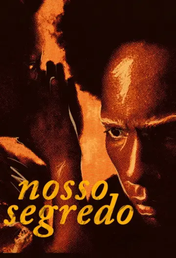 Постер к фильму "Nosso Segredo" #1653319