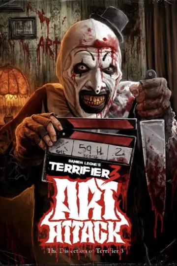Постер к фильму "Art Attack! The Dissection of Terrifier 3" #725700