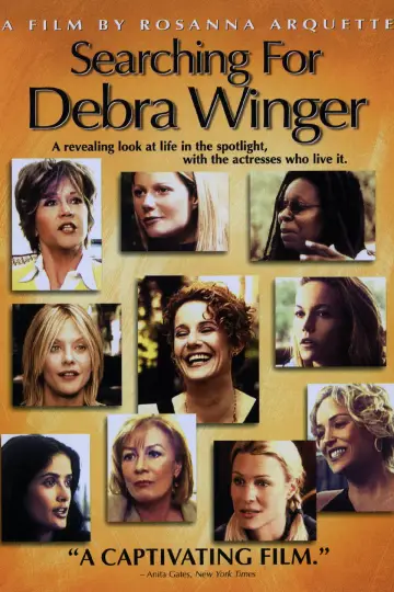Постер к фильму "Searching for Debra Winger" #806963