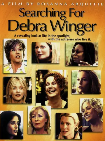 Постер к фильму "Searching for Debra Winger" #806964