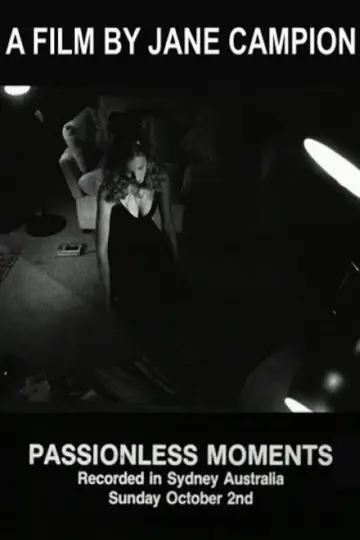 Постер к фильму "Passionless Moments" #1782288