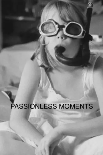 Постер к фильму "Passionless Moments" #640522