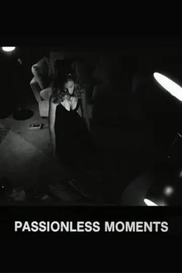 Постер к фильму "Passionless Moments" #640529
