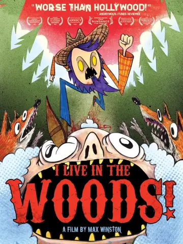 I Live in the Woods! постер