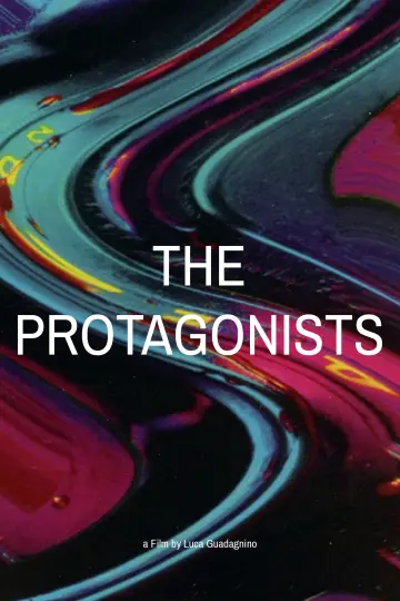 Постер к фильму "The Protagonists" #1032405