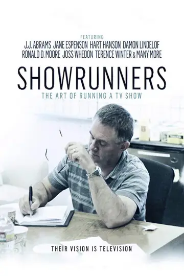 Постер к фильму "Showrunners: The Art of Running a TV Show" #1068225