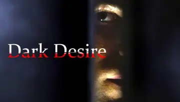 Задник к фильму "Dark Desire" #890900