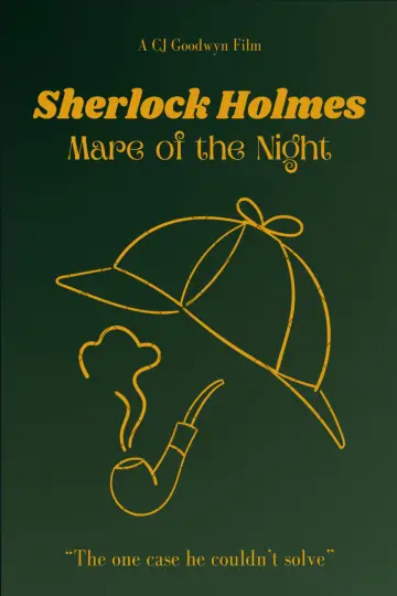 Постер к фильму "Sherlock Holmes: Mare of the Night" #782768