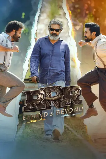 Постер к фильму "ఆర్‌ఆర్‌ఆర్‌: బిహైండ్‌ అండ్‌ బియాండ్‌" #920296