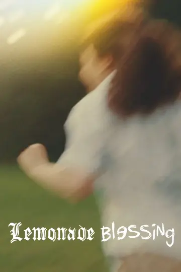 Постер к фильму "Lemonade Blessing" #849362