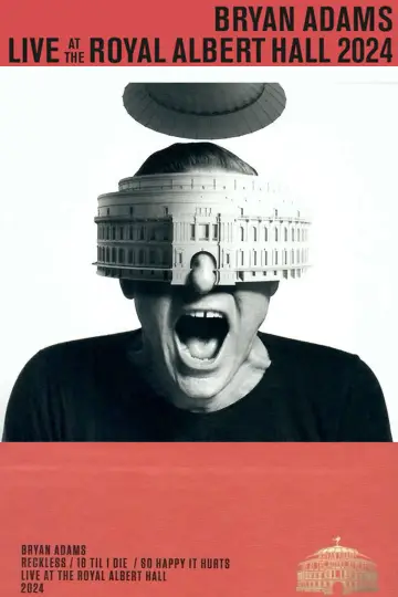 Постер к фильму "Bryan Adams: Live At The Royal Albert Hall" #856692