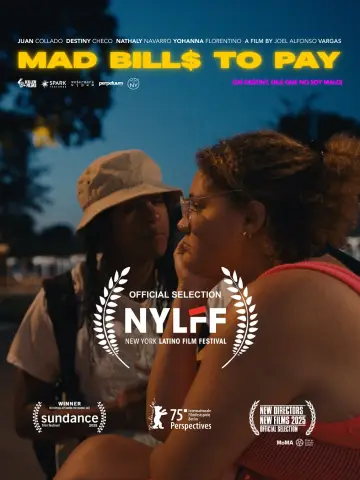 Постер к фильму "Mad Bills to Pay (or Destiny, dile que no soy malo)" #776629