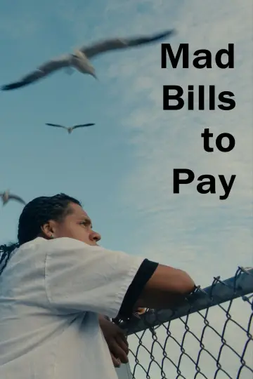Постер к фильму "Mad Bills to Pay (or Destiny, dile que no soy malo)" #776631