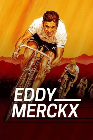 Постер к фильму "Eddy Merckx, dans la roue d